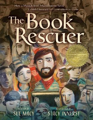 The Book Rescuer: How a Mensch from Massachusetts Saved Yiddish Literature for Generations to Come book