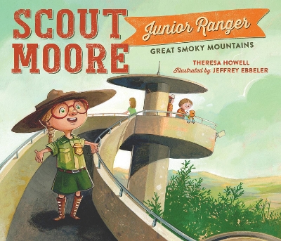 Scout Moore, Junior Ranger: Great Smoky Mountains book