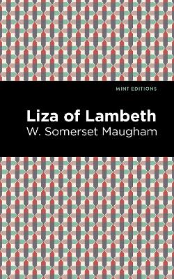 Liza of Lambeth by W. Somerset Maugham