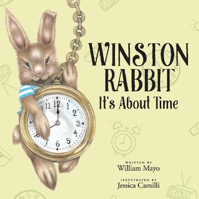 Winston Rabbit: It's About Time book