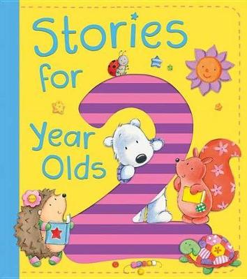 Stories for 2 Year Olds book
