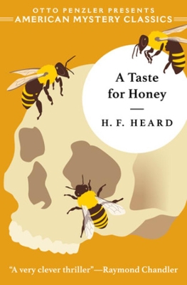 A Taste for Honey by H. F. Heard