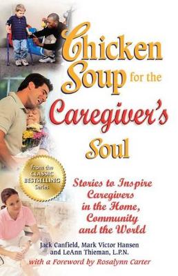 Chicken Soup for the Caregiver's Soul book