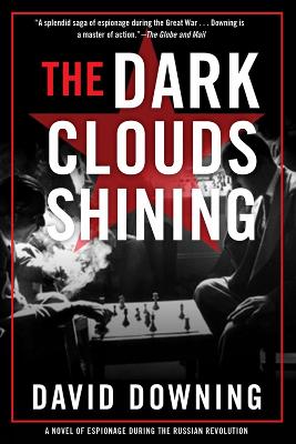 The The Dark Clouds Shining: A Jack McColl Novel #4 by David Downing