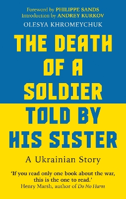 The Death of a Soldier Told by His Sister: A Ukrainian Story book