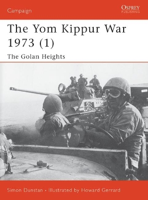 The Yom Kippur War 1973 (1): The Golan Heights book
