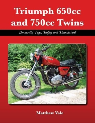 Triumph 650cc and 750cc Twins book