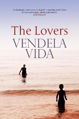 The Lovers by Vendela Vida