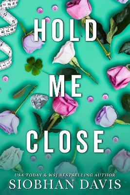 Hold Me Close: Hardcover book