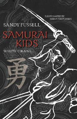 Samurai Kids 1: White Crane book
