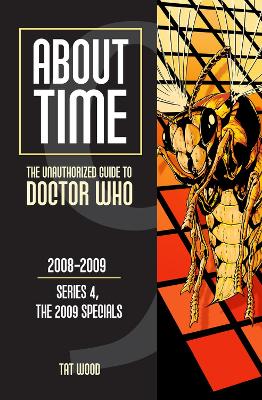 About Time 9: The Unauthorized Guide to Doctor Who (Series 4, the 2009 Specials) book