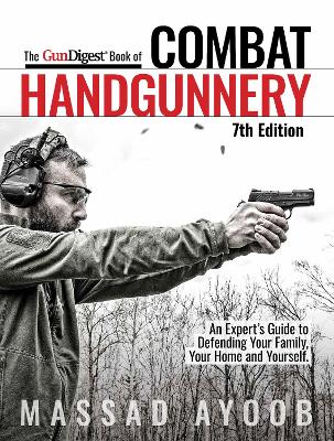 Gun Digest Book of Combat Handgunnery, 7th Edition book