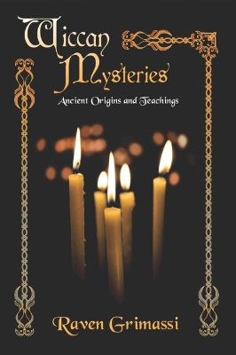 Wiccan Mysteries: Ancient Origins and Teachings book