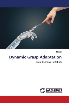 Dynamic Grasp Adaptation book