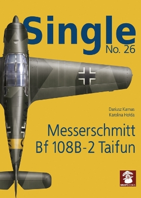 Single 26: Messerschmitt Bf 108B-2 Taifun book