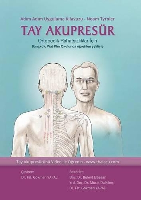 Tay Akupresür: Ortopedik Rahatsızlıklar çin Bangkok, Wat Pho Okulunda öğretilen şekliyle book