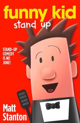 Funny Kid Stand Up Book 2 by Matt Stanton