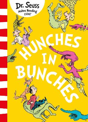 Hunches in Bunches by Dr. Seuss