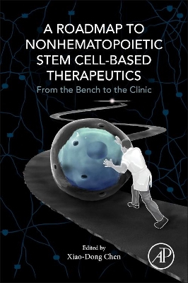Roadmap to Non-Hematopoietic Stem Cell-Based Therapeutics book