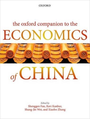 The Oxford Companion to the Economics of China by Shenggen Fan