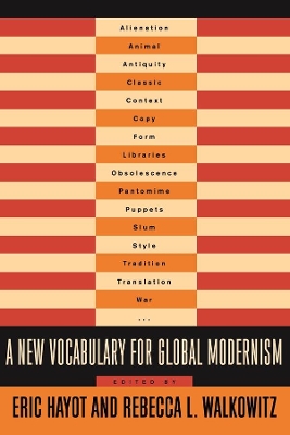 A New Vocabulary for Global Modernism by Eric Hayot