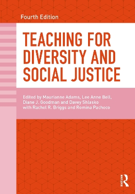 Teaching for Diversity and Social Justice by Maurianne Adams