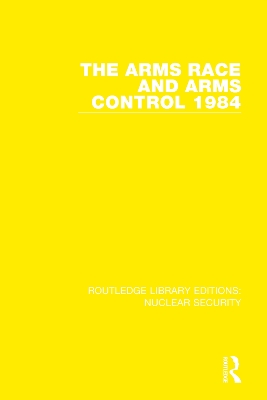 The Arms Race and Arms Control 1984 book