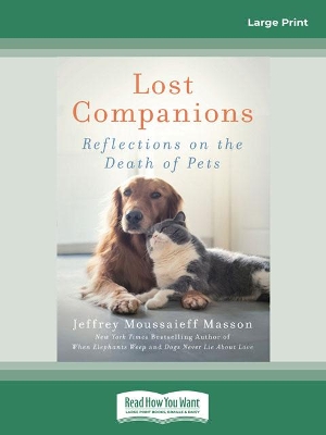 Lost Companions: Reflections on the Death of Pets by Jeffrey Moussaieff Masson