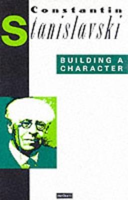 Building a Character by Constantin Stanislavski