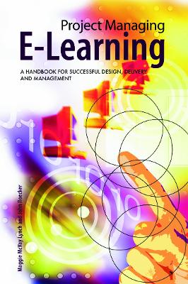 Project Managing E-learning by Maggie McVay Lynch