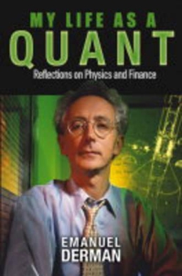 My Life as a Quant by Emanuel Derman