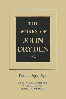 The The Works of John Dryden by John Dryden