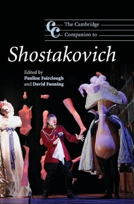 The Cambridge Companion to Shostakovich by Pauline Fairclough