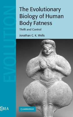 Evolutionary Biology of Human Body Fatness book