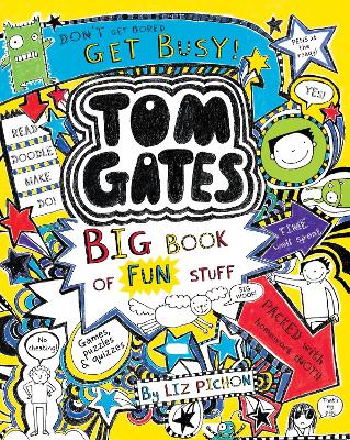 Tom Gates: Big Book of Fun Stuff by Liz Pichon