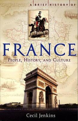 A Brief History of France by Cecil Jenkins