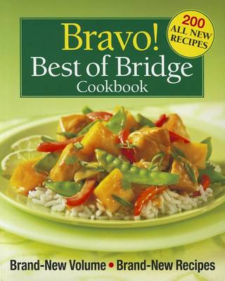 Bravo! Best of Bridge Cookbook book