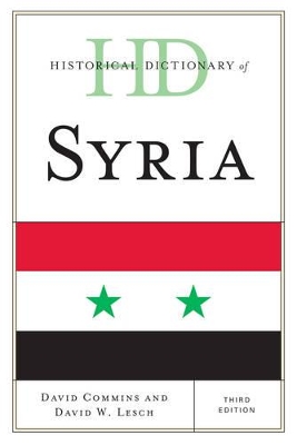 Historical Dictionary of Syria by David W. Lesch