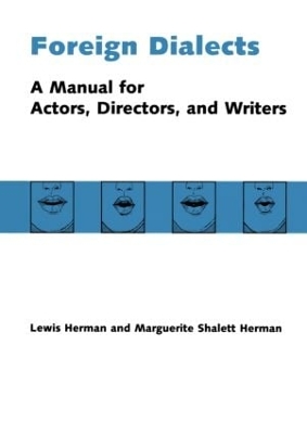 Foreign Dialects: A Manual for Actors, Directors, and Writers book