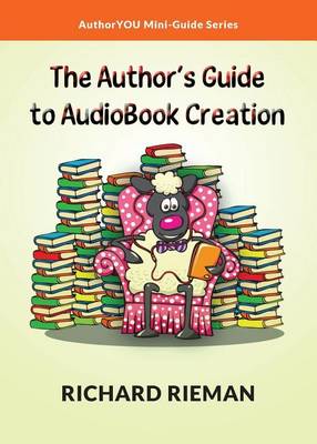 Author's Guide to Audiobook Creation book