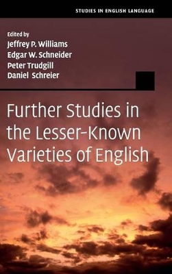 Further Studies in the Lesser-Known Varieties of English by Edgar W. Schneider