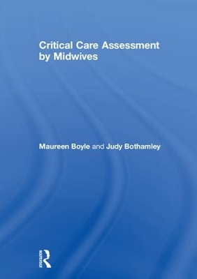 Critical Care Assessment by Midwives book