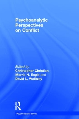 Psychoanalytic Perspectives on Conflict by Christopher Christian