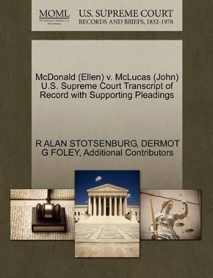 McDonald (Ellen) V. McLucas (John) U.S. Supreme Court Transcript of Record with Supporting Pleadings book