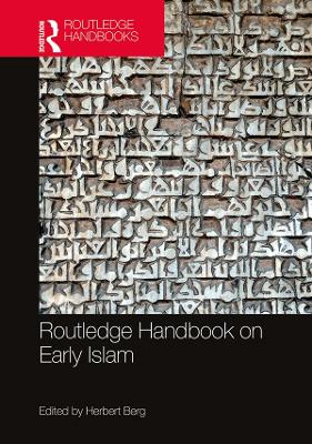Routledge Handbook on Early Islam book