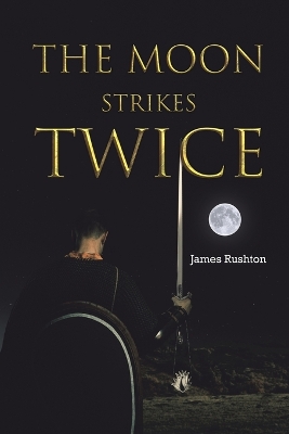 The Moon Strikes Twice book