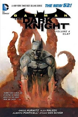 Batman: The Dark Knight Volume 4: Clay HC (The New 52) by Gregg Hurwitz