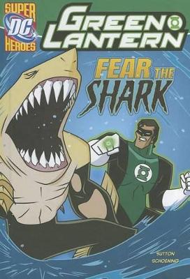 Fear the Shark by Laurie S Sutton