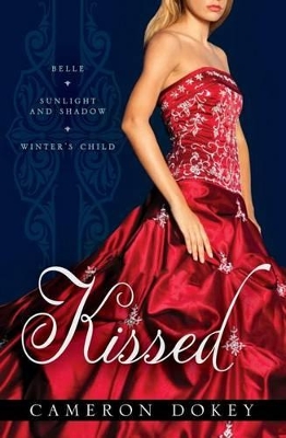 Kissed: Belle; Sunlight and Shadow; Winter's Child book