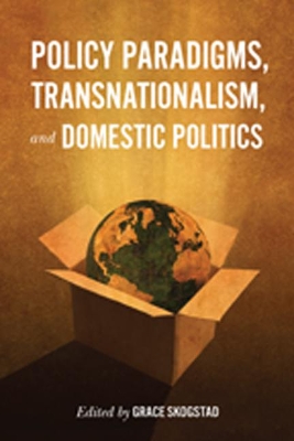 Policy Paradigms, Transnationalism, and Domestic Politics book